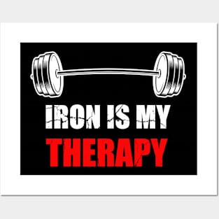 Iron is my therapy Posters and Art